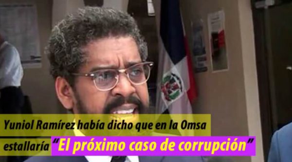 Yuniol Ramírez había dicho que en la Omsa estallaría «El próximo caso de corrupción»