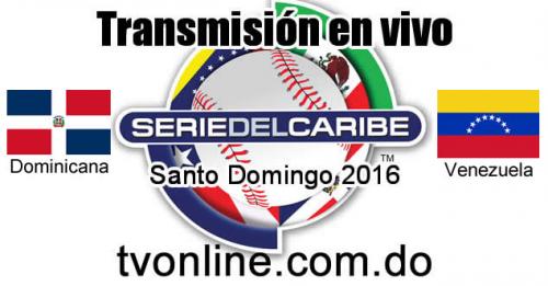 Ver en vivo Dominicana vs Venezuela online – Serie del Caribe 2016