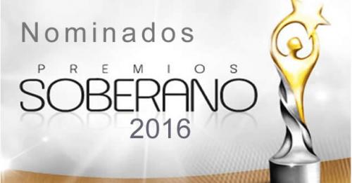 Nominados a Premios Soberano 2016