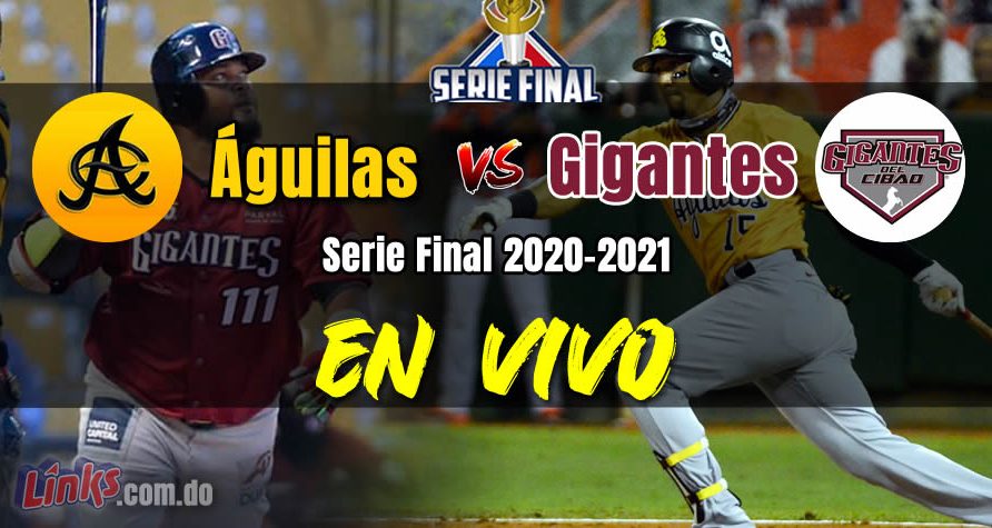 Águilas y Gigantes en vivo Serie Final 2020-2021