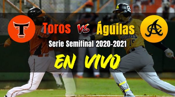 Toros y Águilas Cibaeñas en vivo | Round Robin | Semifinal 2020-2021
