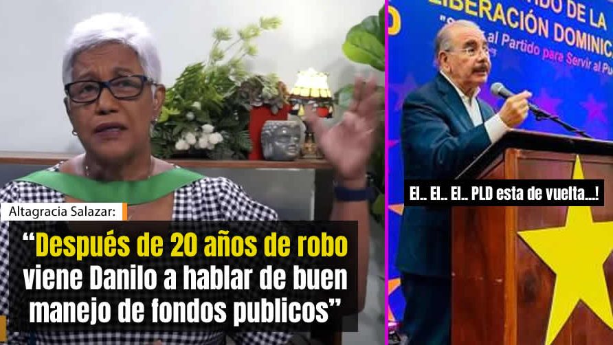 [Video] Altagracia Salazar: «Después de 20 años de robo viene Danilo a hablar de buen manejo de los fondos públicos»
