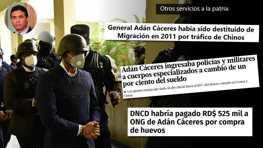 PLD defiende a Adán Cáceres diciendo que el oficial le estaba sirviendo a la Patria
