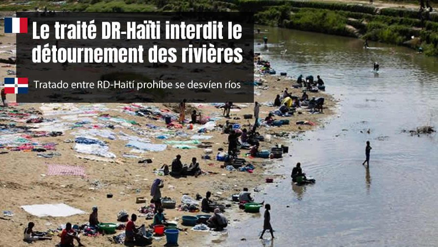 Tratado entre RD-Haití prohíbe se desvíen ríos