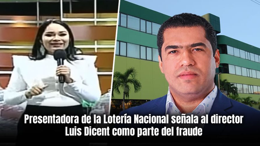 Presentadora de la Lotería Nacional señala al director Luis Dicent como parte del fraude, dice le ofrecieron 2 millones