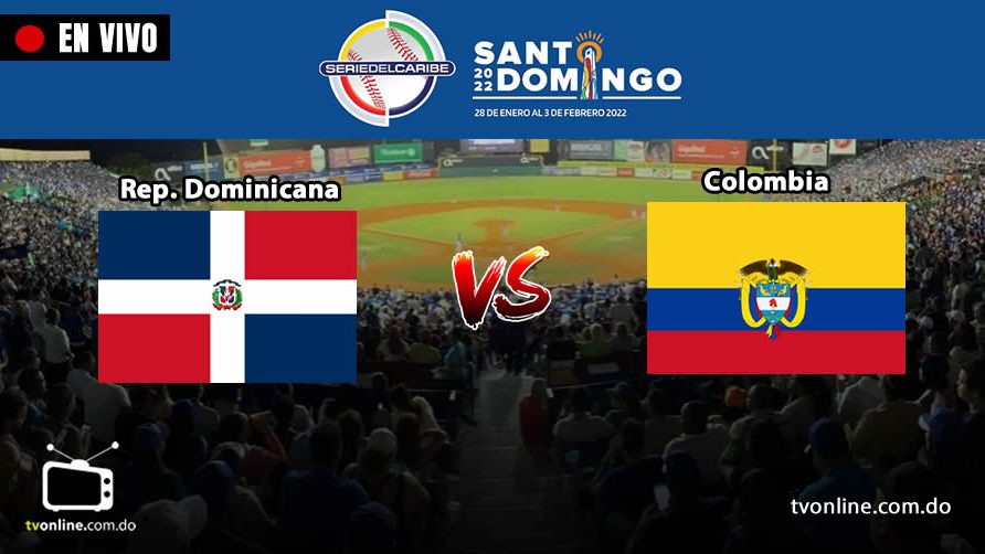 Dominicana vs Colombia en vivo | Serie del Caribe 2022