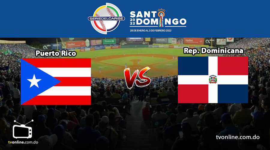 Puerto Rico Vs Dominicana En Vivo Serie Del Caribe 2022