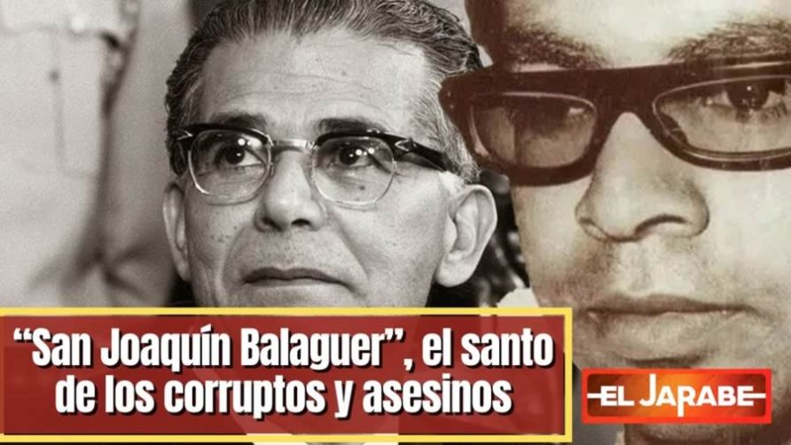 Video: “Joaquín Balaguer”, el santo de los corruptos y asesinos | Marino Zapete 17/03/22