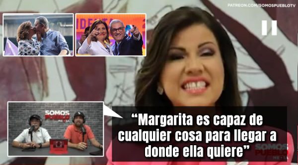 Video: Margarita es capaz de cualquier cosa para llegar a donde ella quiere, según análisis de Somos Pueblo