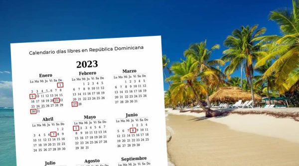 Días feriados RD 2023 | Calendario días libres en República Dominicana