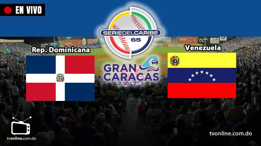 Venezuela vs Dominicana en vivo | Serie del Caribe