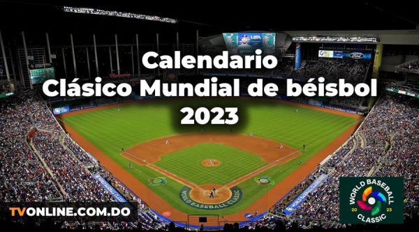 Calendario Clásico Mundial de Béisbol 2023 | Hora y Fecha de los juegos de pelota