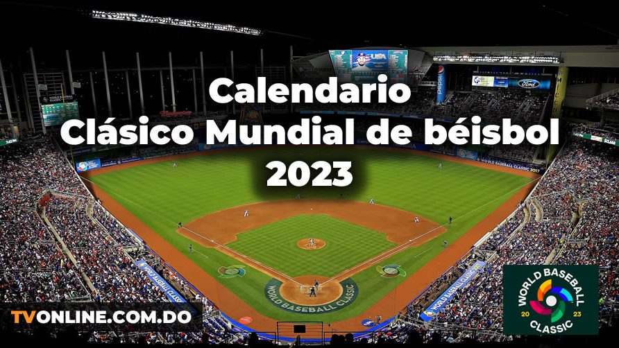Calendario Clásico Mundial de Béisbol 2023 | Hora y Fecha de los juegos de pelota