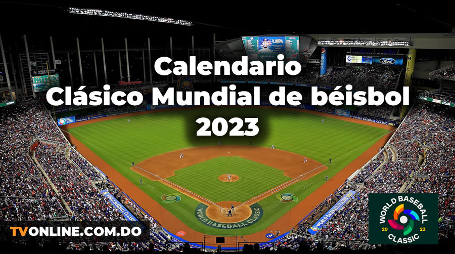 Calendario clásico mundial de béisbol 2023